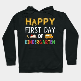 Happy First Day Of Kindergarten Grade Hoodie